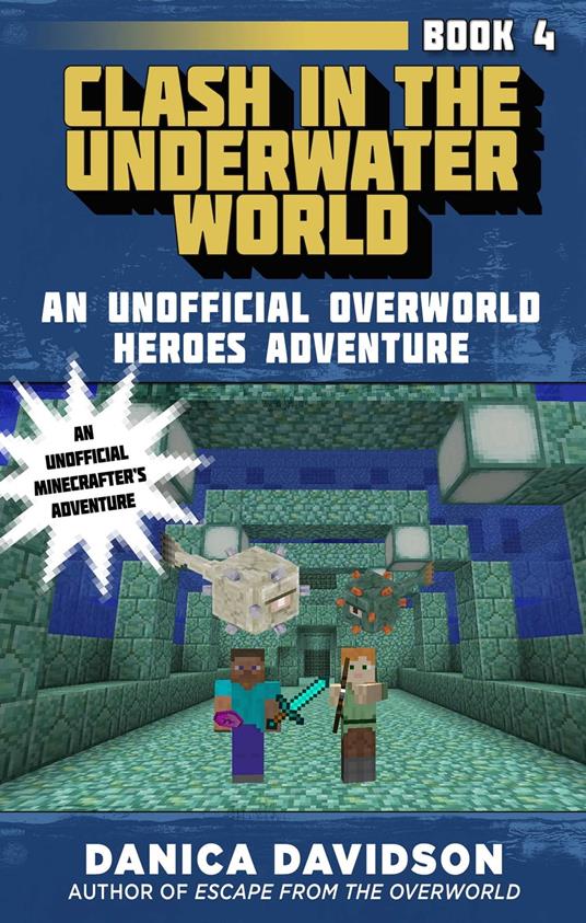 Clash in the Underwater World - Danica Davidson - ebook