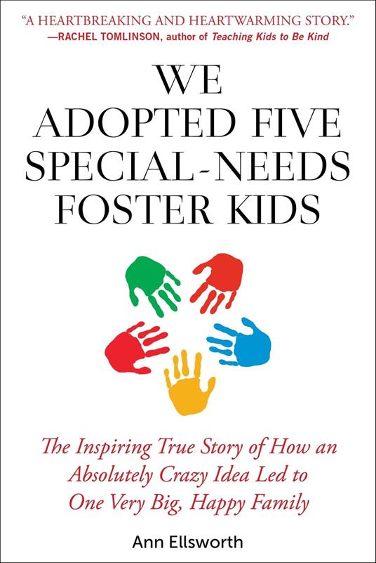 We Adopted Five Special-Needs Foster Kids