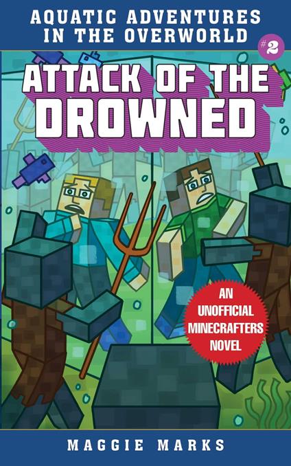 Attack of the Drowned - Maggie Marks - ebook