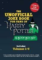 The Unofficial Harry Potter Joke Book 4-Book Box Set: Includes Great Guffaws for Gryffindor, Stupefying Shenanigans for Slytherin, Howling Hilarity for Hufflepuff, and Raucous Jokes and Riddikulus Riddles for Ravenclaw!