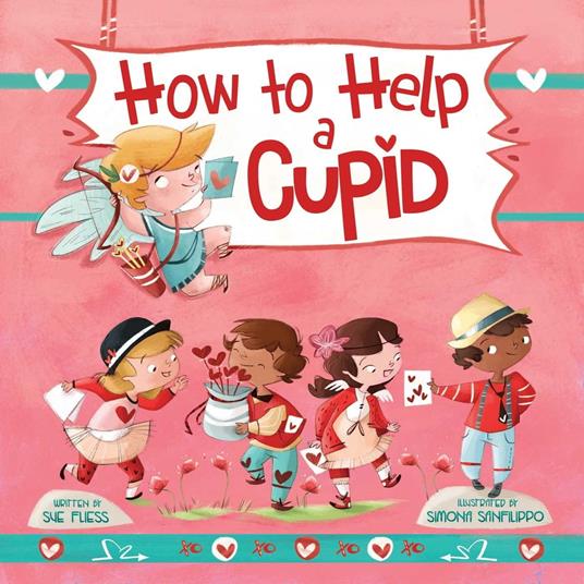 How to Help a Cupid - Sue Fliess,Simona Sanfilippo - ebook