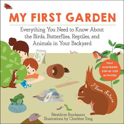 My First Garden - Bénédicte Boudassou,Charlène Tong,Grace McQuillan - ebook