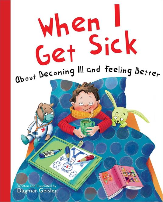 When I Get Sick - Dagmar Geisler,Andy Jones Berasaluce - ebook