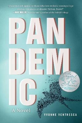 Pandemic: A Novel - Yvonne Ventresca - cover