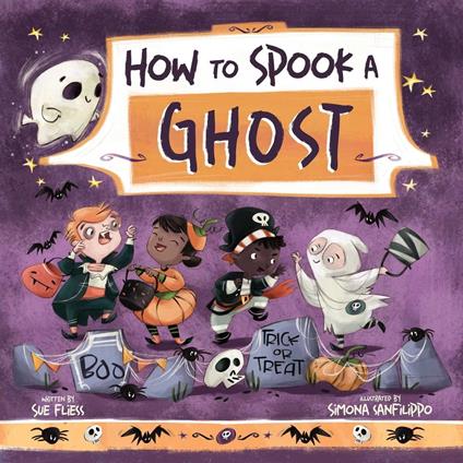 How to Spook a Ghost - Sue Fliess,Simona Sanfilippo - ebook