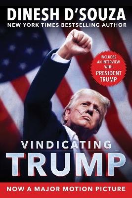 Vindicating Trump - Dinesh D'Souza - cover