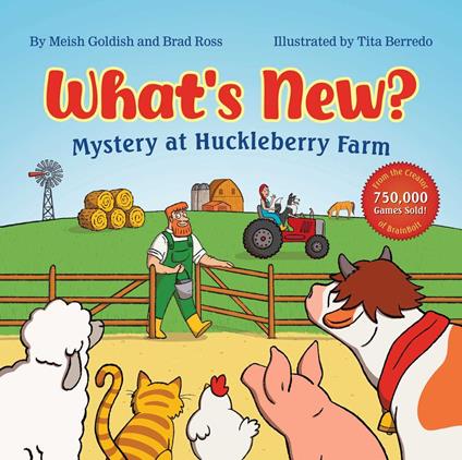 What's New? Mystery at Huckleberry Farm - Meish Goldish,Brad Ross,Tita Berredo - ebook