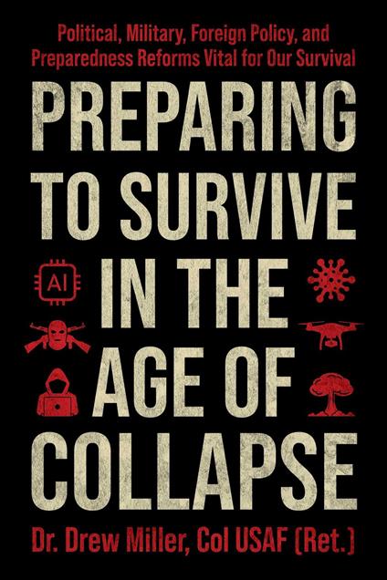 Preparing to Survive in the Age of Collapse