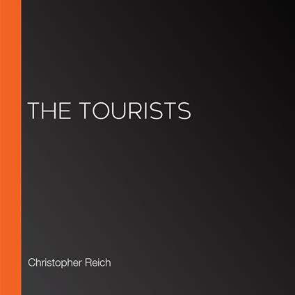 Tourists, The