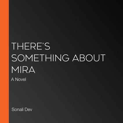 There's Something About Mira