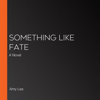 Something Like Fate