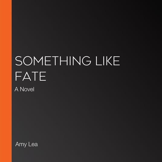 Something Like Fate