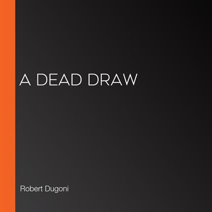 Dead Draw, A