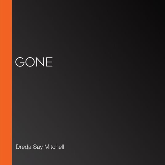 Gone