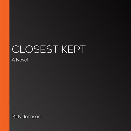 Closest Kept
