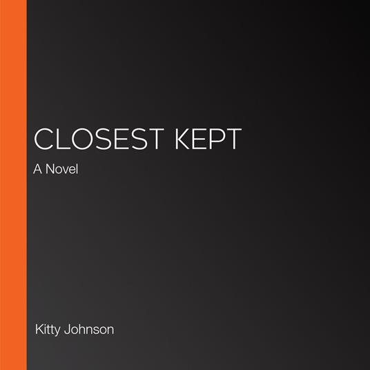 Closest Kept