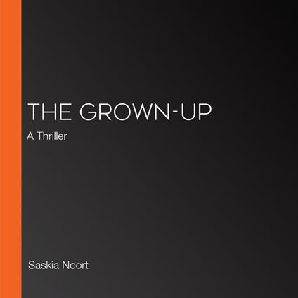 Grown-Up, The