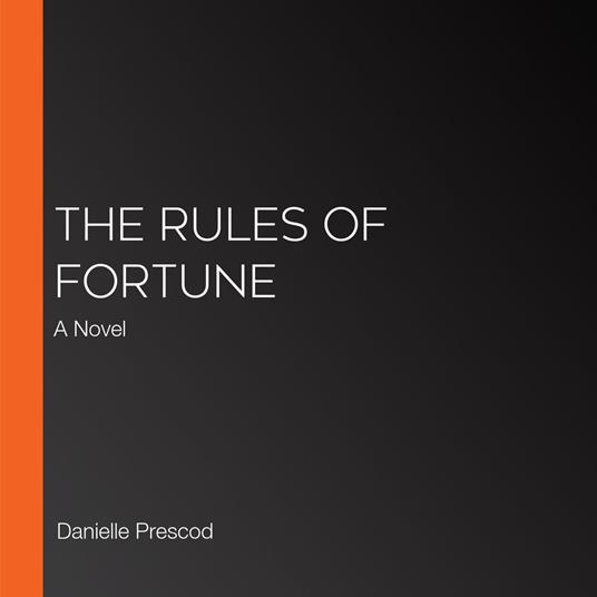 Rules of Fortune, The