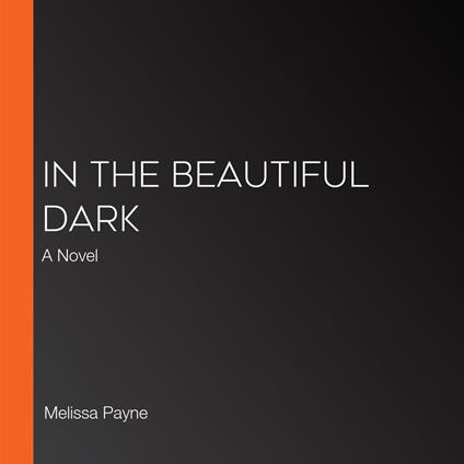 In the Beautiful Dark