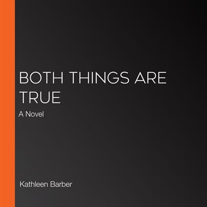Both Things Are True