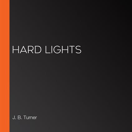 Hard Lights