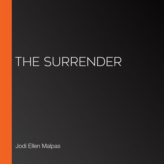 Surrender, The