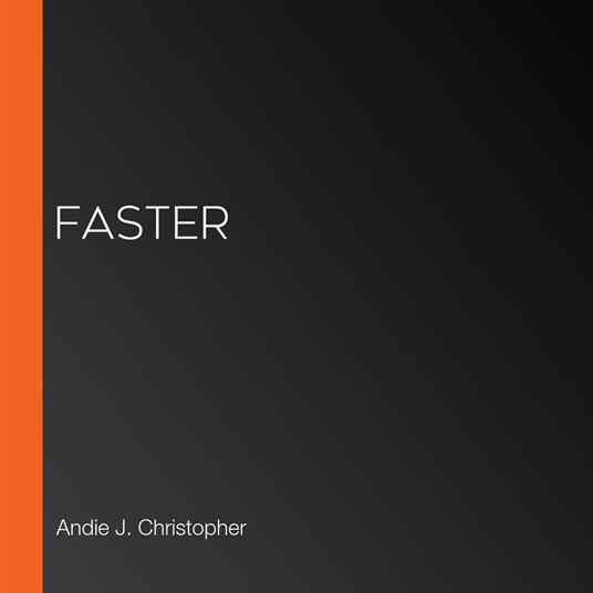 Faster
