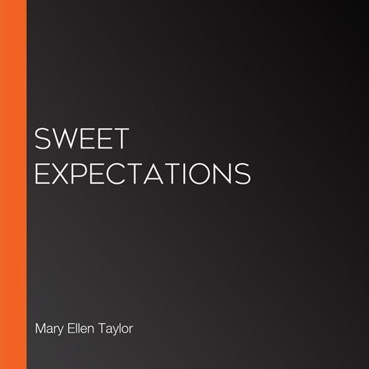 Sweet Expectations