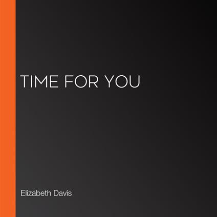 Time for You