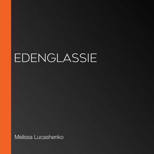 Edenglassie