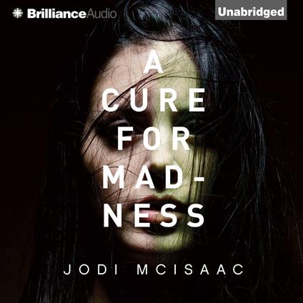 Cure for Madness, A