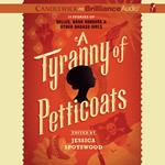 Tyranny of Petticoats, A