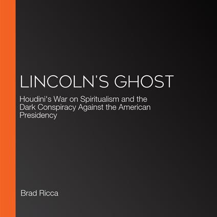 Lincoln's Ghost