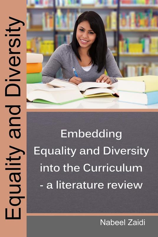 Embedding Equality and Diversity into the Curriculum – a literature review