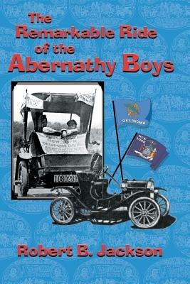 The Amazing Ride of the Abernathy Boys - Robert B Jackson - cover