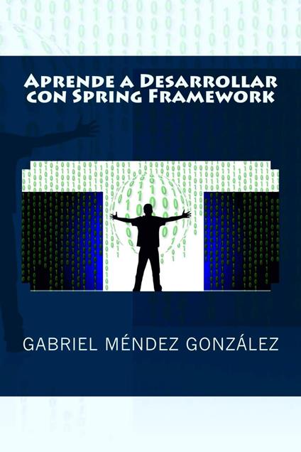 Aprende a Desarrollar con Spring Framework