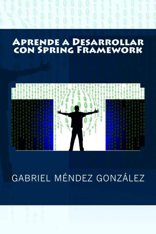 Aprende a Desarrollar con Spring Framework