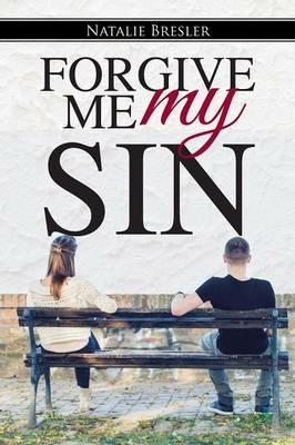 Forgive Me My Sin - Natalie Bresler - cover