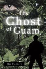 The Ghost of Guam