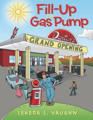 Fill-Up The Gas Pump - Lekeda L Vaughn - cover