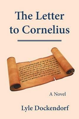 The Letter to Cornelius - Lyle Dockendorf - cover