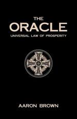The Oracle: Universal Law of Prosperity Defying All Others