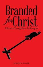 Branded for Christ: Effective Evangelism Techniques