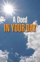 A Deed in Your Day - Scribbler II - cover