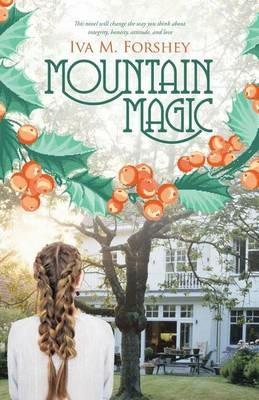 Mountain Magic - Iva M Forshey - cover