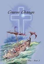 Course Change: Forever Man - Book 3