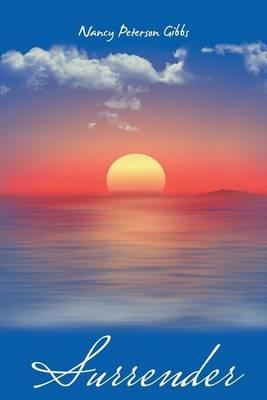 Surrender - Nancy Peterson Gibbs - cover