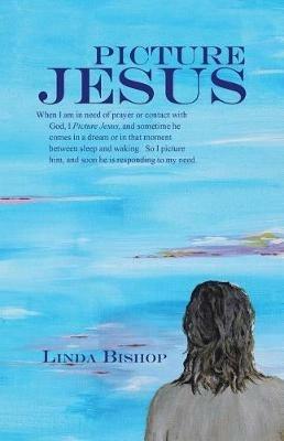 Picture Jesus - Linda Bishop - cover