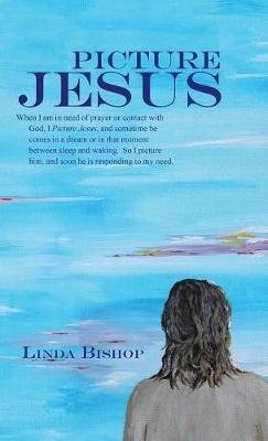 Picture Jesus - Linda Bishop - cover