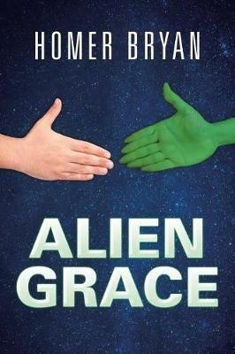 Alien Grace - Homer Bryan - cover